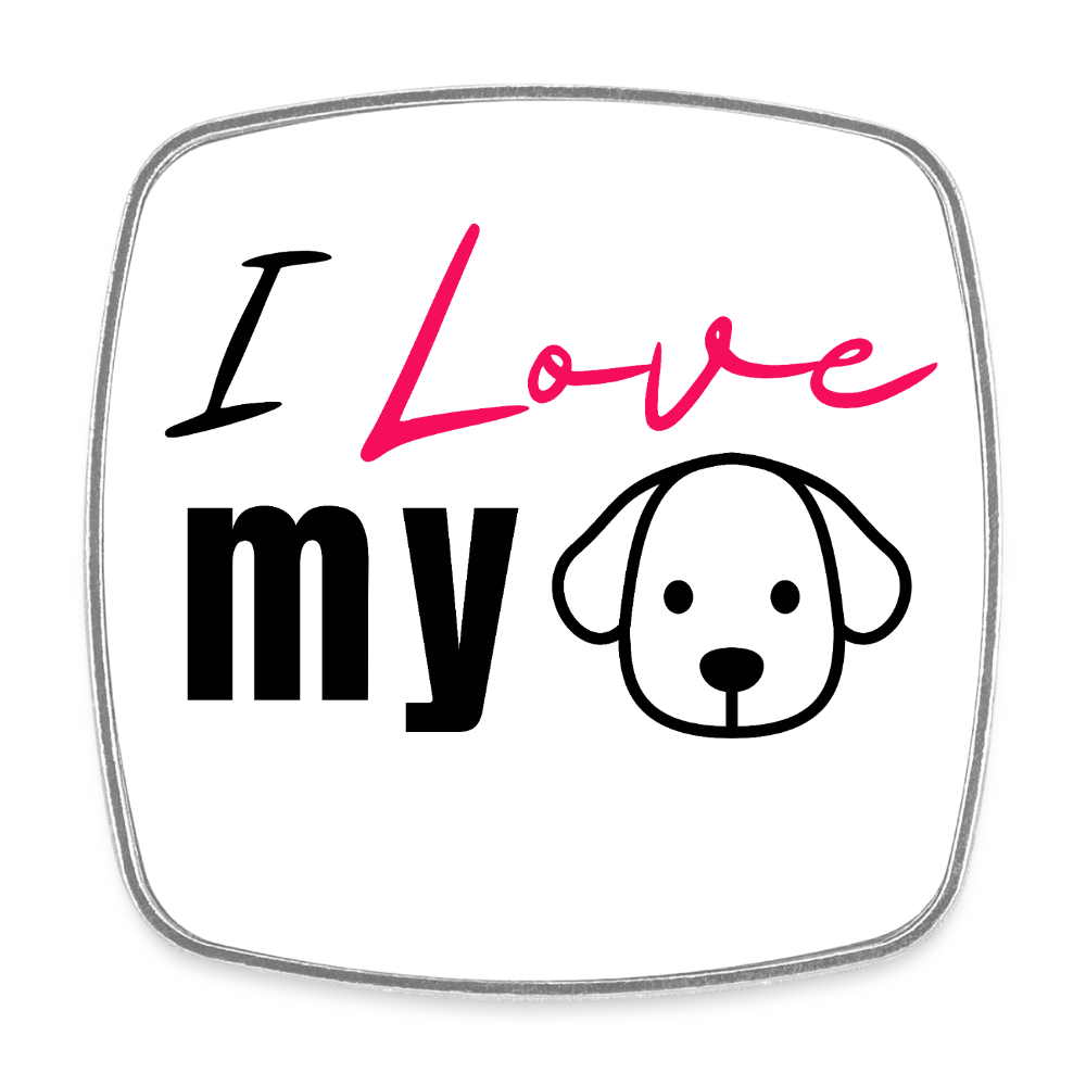 I Love my Dog - Viereckiger Kühlschrankmagnet - Weiß