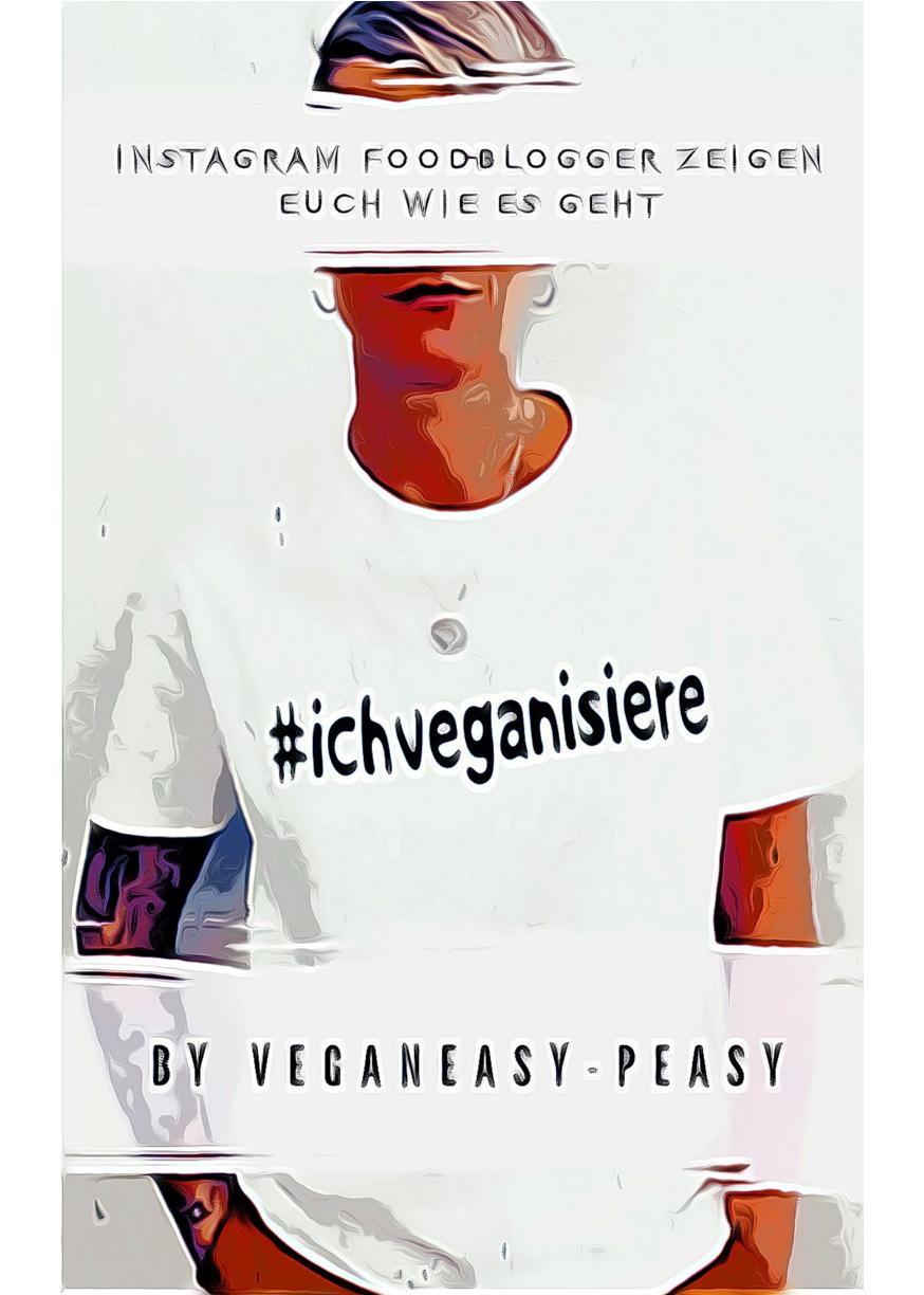 #ichveganisiere – Die besten Lieblingsrezepte veganisiert! - PetArt