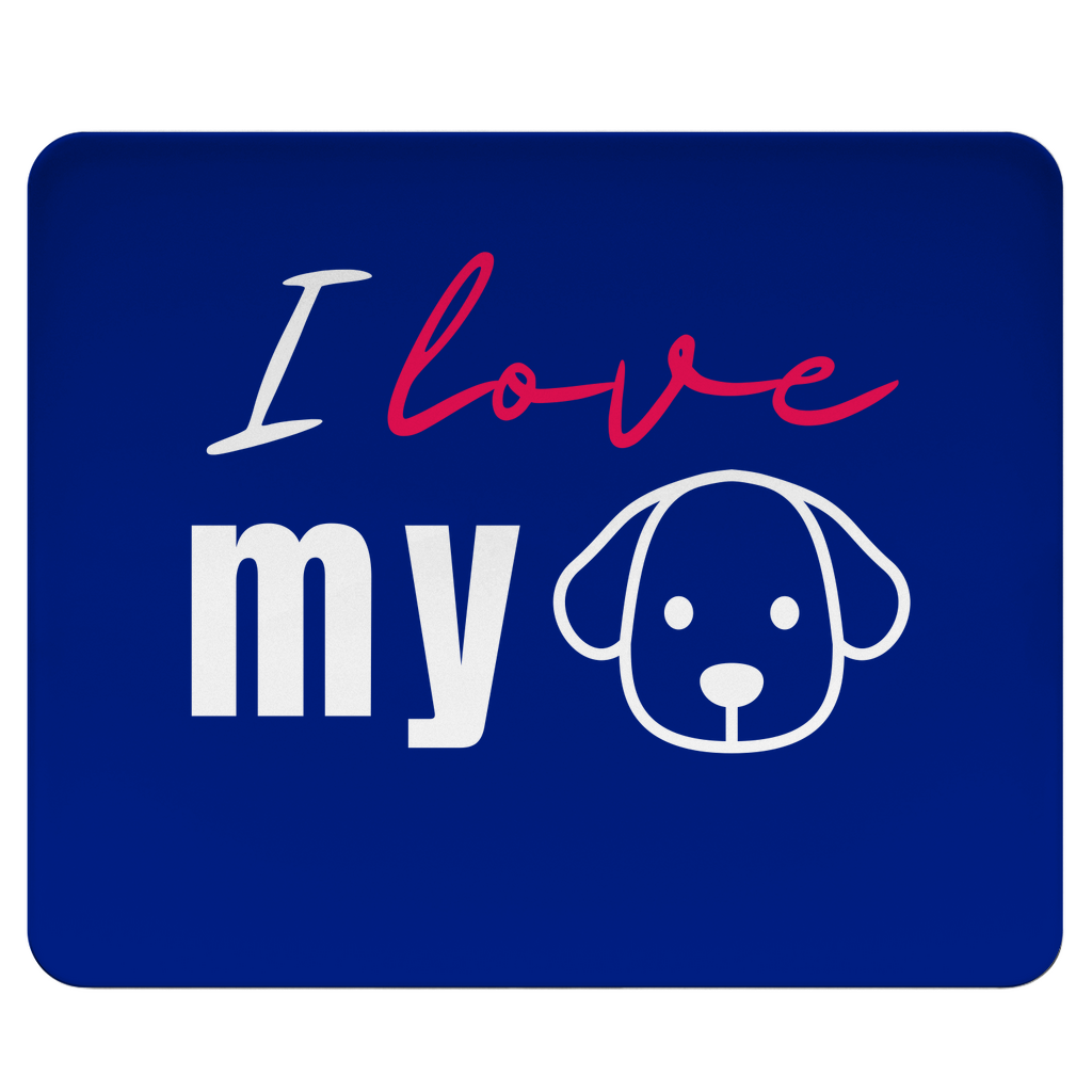 I Love my Dog - Mousepad - PetArt