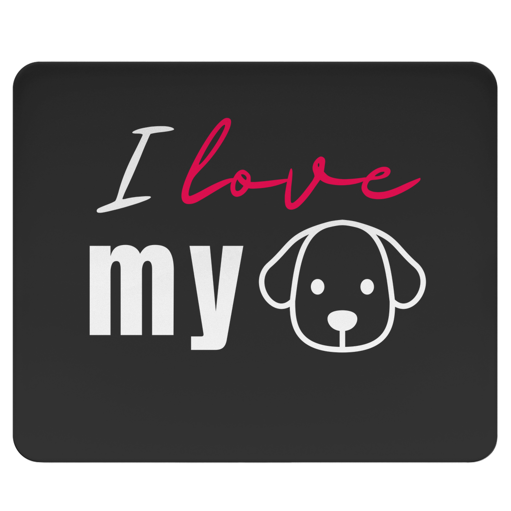I Love my Dog - Mousepad - PetArt